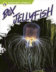 Deadliest Animals: Box Jellyfish hind ja info | Noortekirjandus | kaup24.ee