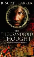 Thousandfold Thought: Book 3 of the Prince of Nothing hind ja info | Fantaasia, müstika | kaup24.ee