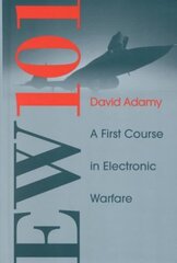 EW 101: A First Course in Electronic Warfare: A First Course in Electronic Warfare Unabridged edition цена и информация | Книги по социальным наукам | kaup24.ee