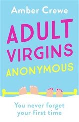 Adult Virgins Anonymous: A sweet and funny romcom about finding love in the most unexpected of places цена и информация | Фантастика, фэнтези | kaup24.ee