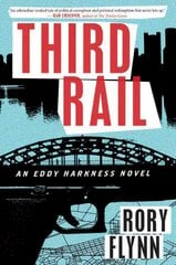 Third Rail: An Eddy Harkness Novel hind ja info | Fantaasia, müstika | kaup24.ee