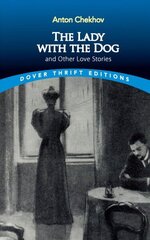 The Lady with the Dog and Other Love Stories hind ja info | Fantaasia, müstika | kaup24.ee