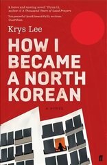 How I Became a North Korean Main цена и информация | Фантастика, фэнтези | kaup24.ee