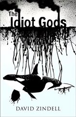 Idiot Gods цена и информация | Фантастика, фэнтези | kaup24.ee