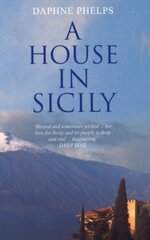 House in Sicily New edition цена и информация | Путеводители, путешествия | kaup24.ee