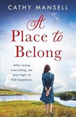 A Place to Belong: A gripping, heartwrenching saga set in World War Two Ireland hind ja info | Fantaasia, müstika | kaup24.ee