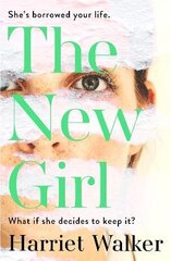 New Girl: A gripping debut of female friendship and rivalry hind ja info | Fantaasia, müstika | kaup24.ee