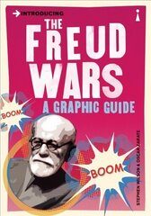 Introducing the Freud Wars: A Graphic Guide hind ja info | Ühiskonnateemalised raamatud | kaup24.ee