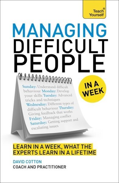 Managing Difficult People in a Week hind ja info | Majandusalased raamatud | kaup24.ee