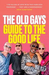 Old Gays Guide to the Good Life цена и информация | Биографии, автобиогафии, мемуары | kaup24.ee