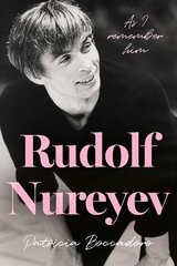 Rudolf Nureyev: As I remember him hind ja info | Elulooraamatud, biograafiad, memuaarid | kaup24.ee