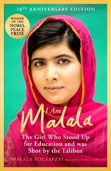 I Am Malala: The Girl Who Stood Up for Education and was Shot by the Taliban цена и информация | Биографии, автобиогафии, мемуары | kaup24.ee