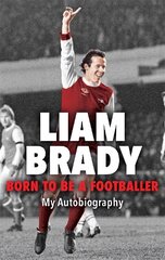 Born to be a Footballer: My Autobiography hind ja info | Elulooraamatud, biograafiad, memuaarid | kaup24.ee