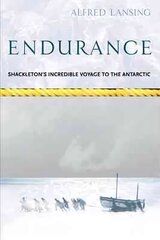 Endurance: Shackleton's Incredible Voyage цена и информация | Биографии, автобиогафии, мемуары | kaup24.ee