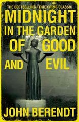 Midnight in the Garden of Good and Evil hind ja info | Elulooraamatud, biograafiad, memuaarid | kaup24.ee