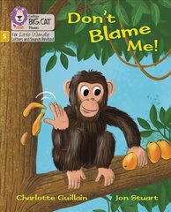 Don't Blame Me!: Phase 5 Set 3 цена и информация | Книги для подростков и молодежи | kaup24.ee