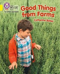 Good Things From Farms: Band 03/Yellow цена и информация | Книги для подростков и молодежи | kaup24.ee