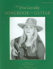 Eva Cassidy Songbook For Guitar hind ja info | Kunstiraamatud | kaup24.ee