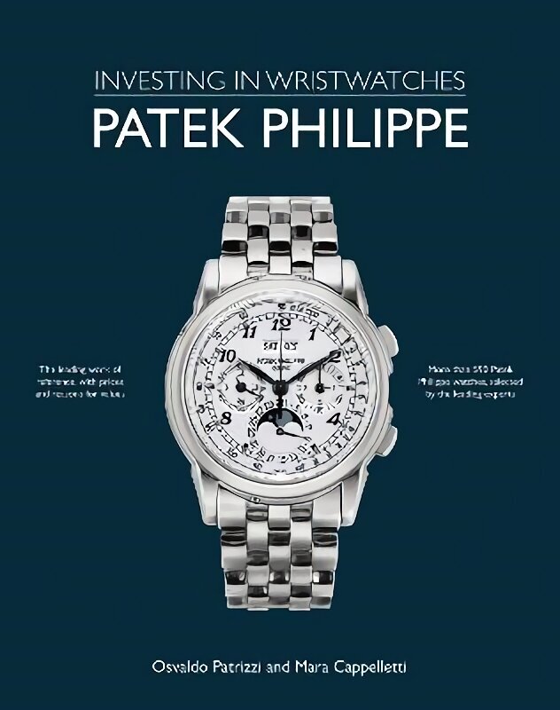 Patek Philippe: Investing in Wristwatches hind ja info | Kunstiraamatud | kaup24.ee