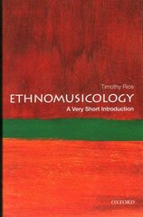 Ethnomusicology: A Very Short Introduction hind ja info | Kunstiraamatud | kaup24.ee