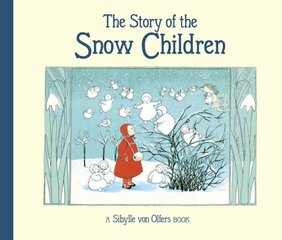 The Story of the Snow Children hind ja info | Noortekirjandus | kaup24.ee