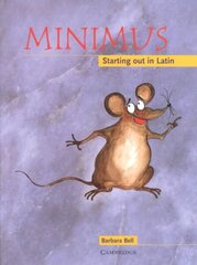 Minimus Pupil's Book: Starting out in Latin hind ja info | Noortekirjandus | kaup24.ee