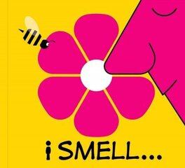 I Smell... hind ja info | Väikelaste raamatud | kaup24.ee