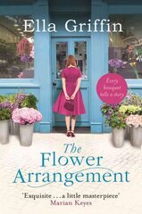Flower Arrangement: An uplifting, moving page-turner. цена и информация | Фантастика, фэнтези | kaup24.ee
