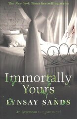 Immortally Yours: Book Twenty-Six hind ja info | Fantaasia, müstika | kaup24.ee