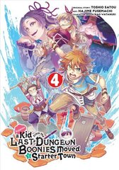 Suppose A Kid From The Last Dungeon Boonies Moved To A Starter Town 4 hind ja info | Fantaasia, müstika | kaup24.ee