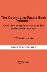 Countdown Puzzle Book Volume 1: A brand new puzzle book with over 750 word and number puzzles цена и информация | Книги о питании и здоровом образе жизни | kaup24.ee