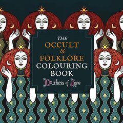 Occult & Folklore Colouring Book цена и информация | Книги о питании и здоровом образе жизни | kaup24.ee