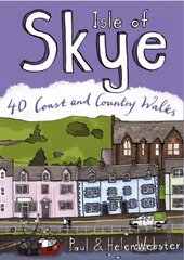 Isle of Skye: 40 Coast and Country Walks hind ja info | Tervislik eluviis ja toitumine | kaup24.ee
