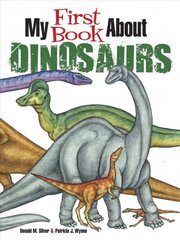 My First Book About Dinosaurs: Color and Learn цена и информация | Книги о питании и здоровом образе жизни | kaup24.ee