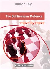 Schliemann Defence: Move by Move цена и информация | Книги о питании и здоровом образе жизни | kaup24.ee