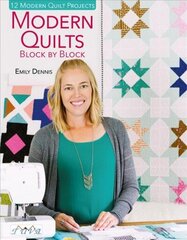 Modern Quilts Block by Block: 12 Modern Quilt Projects hind ja info | Tervislik eluviis ja toitumine | kaup24.ee