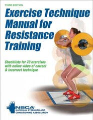 Exercise Technique Manual for Resistance Training Third Edition цена и информация | Книги о питании и здоровом образе жизни | kaup24.ee
