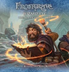 Frostgrave: Wizard Eye: The Art of Frostgrave hind ja info | Tervislik eluviis ja toitumine | kaup24.ee