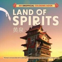Land Of Spirits: An Unofficial Coloring Book hind ja info | Väikelaste raamatud | kaup24.ee
