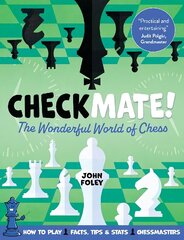 Checkmate!: The young player's complete guide to chess цена и информация | Книги для подростков и молодежи | kaup24.ee