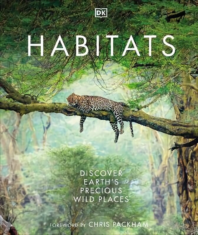 Habitats: Discover Earth's Precious Wild Places hind ja info | Tervislik eluviis ja toitumine | kaup24.ee