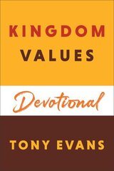 Kingdom Values Devotional hind ja info | Usukirjandus, religioossed raamatud | kaup24.ee