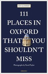 111 Places in Oxford That You Shouldn't Miss hind ja info | Reisiraamatud, reisijuhid | kaup24.ee