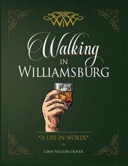 Walking in Williamsburg: A Life in Words hind ja info | Luule | kaup24.ee