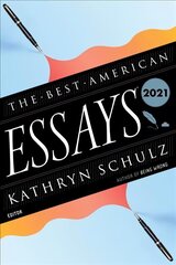 Best American Essays 2021 цена и информация | Поэзия | kaup24.ee