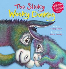 Stinky Wonky Donkey (PB) hind ja info | Väikelaste raamatud | kaup24.ee