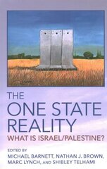 The One State Reality: What Is Israel/Palestine? hind ja info | Ühiskonnateemalised raamatud | kaup24.ee