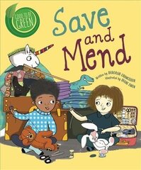 Good to be Green: Save and Mend Illustrated edition цена и информация | Книги для малышей | kaup24.ee