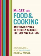 McGee on Food and Cooking: An Encyclopedia of Kitchen Science, History and Culture hind ja info | Retseptiraamatud  | kaup24.ee