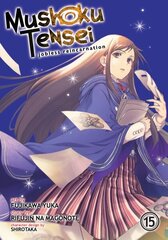 Mushoku Tensei: Jobless Reincarnation, Vol. 15 hind ja info | Fantaasia, müstika | kaup24.ee